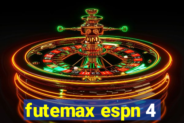 futemax espn 4